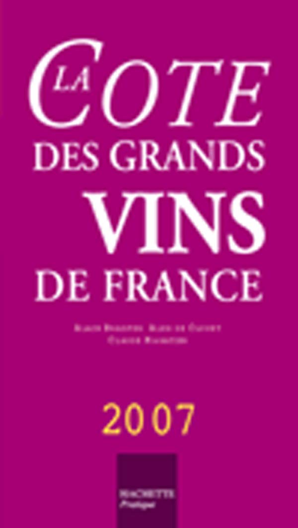 La Cote des grands vins de France 9782012370784