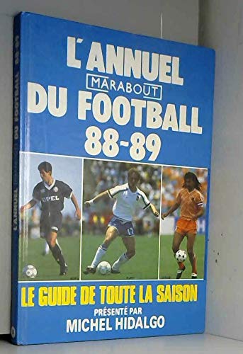 L annuel marabout du football 1988/89 9782501011037