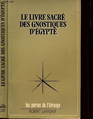 Le Livre sacré des gnostiques d'Égypte (Les Portes de l'étrange) 9782228219303