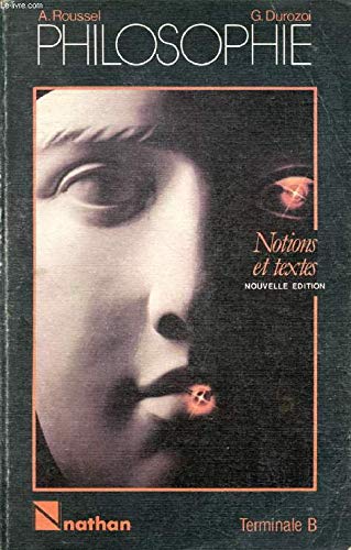 Philosophie: Notions et textes, classe terminale B 9782091757933