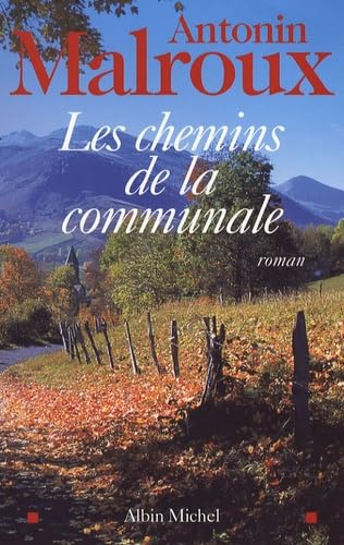 Les chemins de la communale 9782226181008