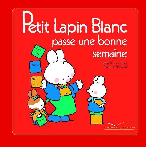 Petit Lapin Blanc passe une bonne semaine 9782012263109