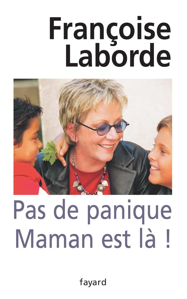 Pas de panique Maman est là ! 9782213622033