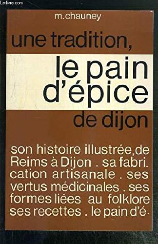 Le pain d'epice de dijon 9782862530017