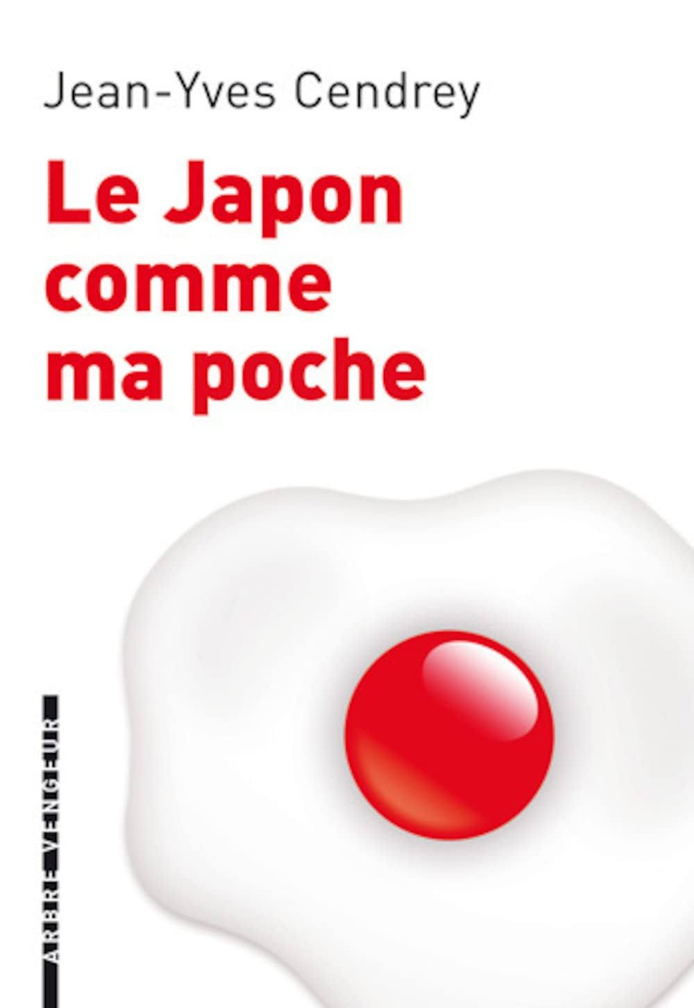 Le Japon comme ma poche: Un guide pour revenir de tout sans bouger de chez soi 9782916141473