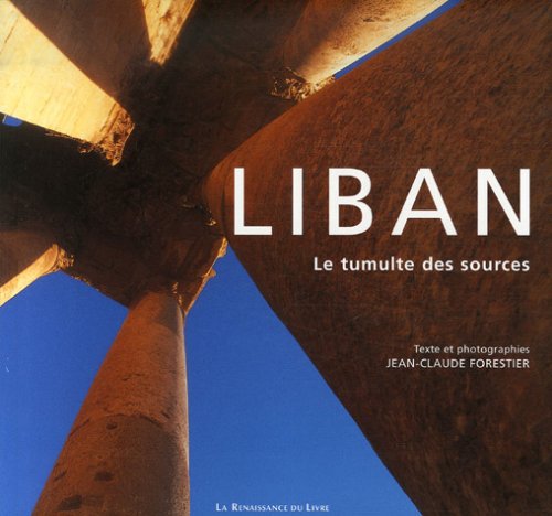 Liban: Le tumulte des sources 9782874156984