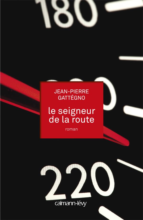 Le Seigneur de la route 9782702142790