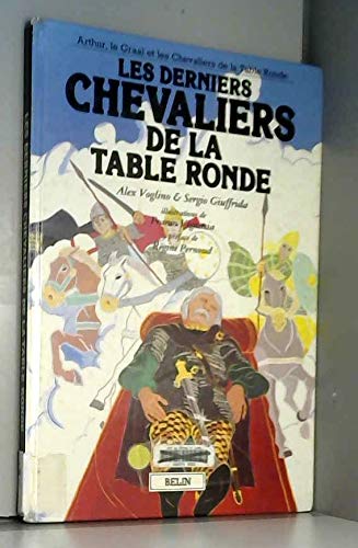 Les Derniers chevaliers de la Table ronde 9782701106120