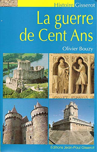 La Guerre de cent ans 9782755804348