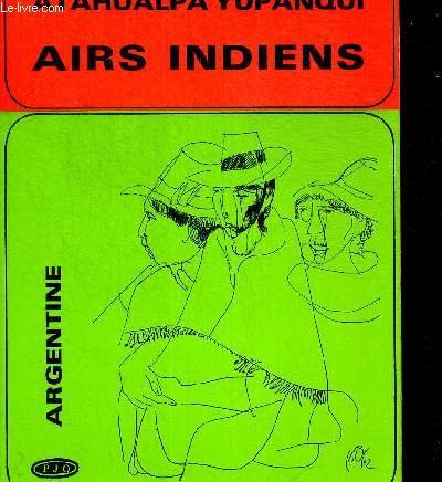 AIRS INDIENS. TRADUIT E RPRESENTE PAR SARAH LEIBOVICI 
