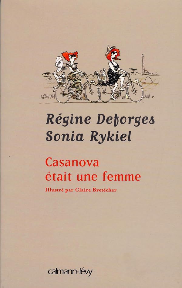 Casanova était une femme: Illustré par Claire Bretécher 9782702136447