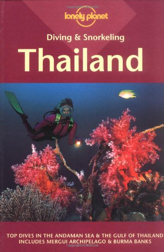 Lonely Planet Diving & Snorkeling Thailand 9781864502015