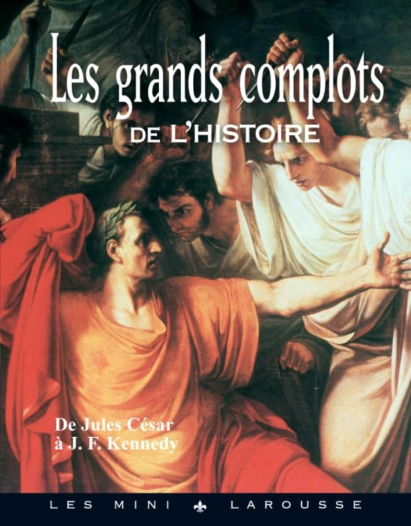 Les grands complots de l'Histoire 9782035863232