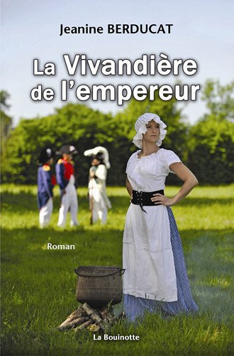 La vivandière de l'empereur 9782915729344