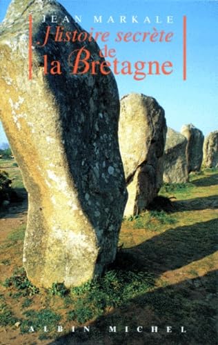 Histoire secrète de la Bretagne 9782226004581