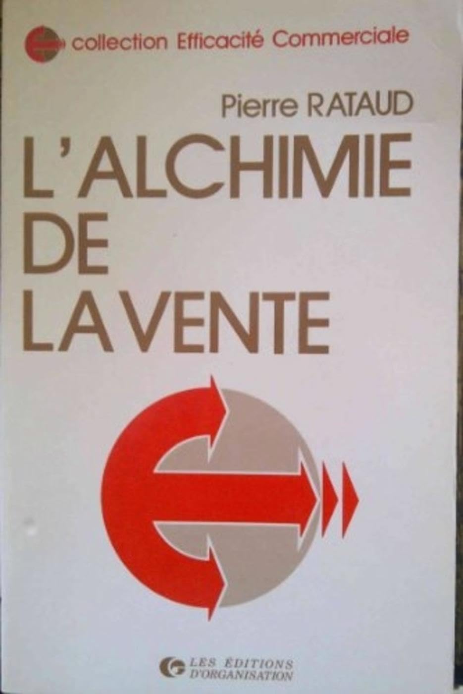 Alchimie De La Vente 9782708107908