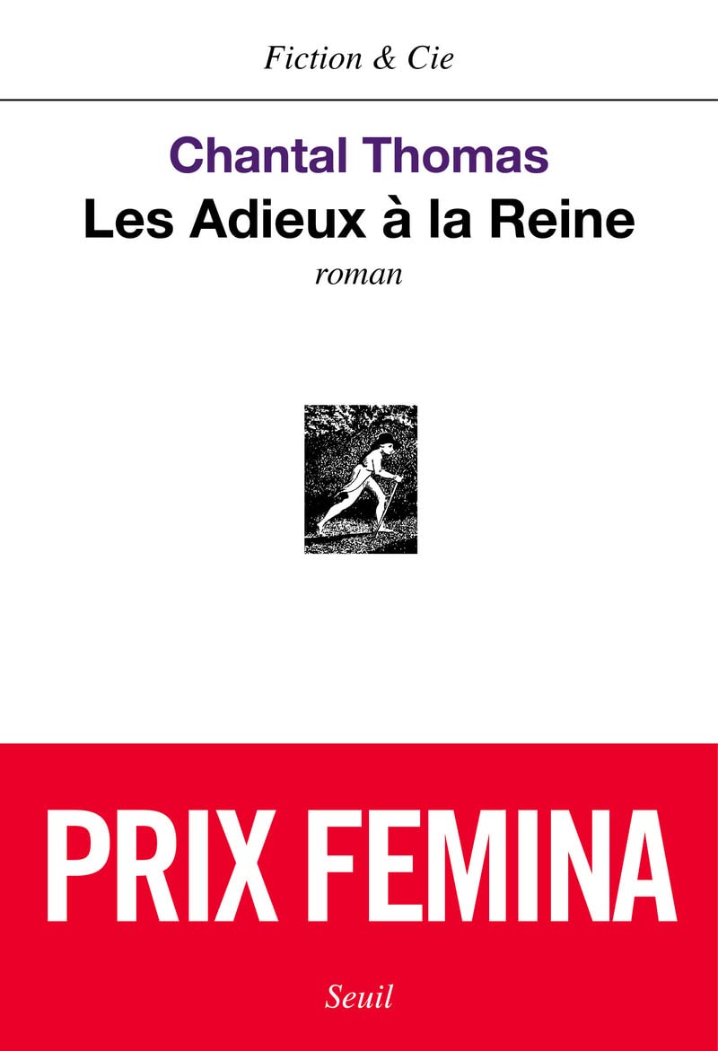 Les Adieux à la reine - Prix Fémina 2002 9782020414777