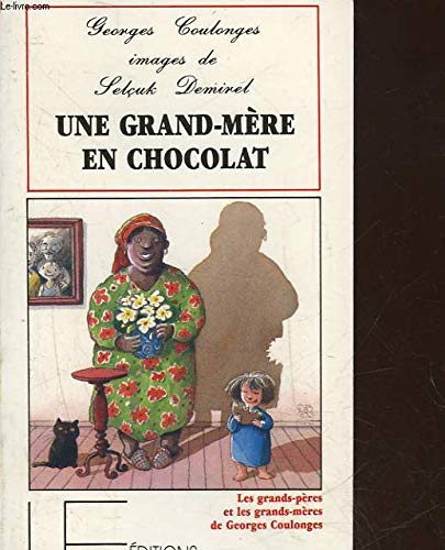 Une grand-mère en chocolat 9782209064694