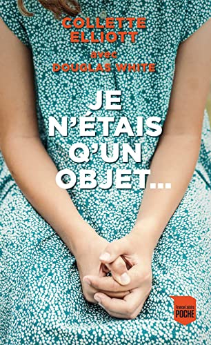 Je n'étais qu'un objet 9782298157116