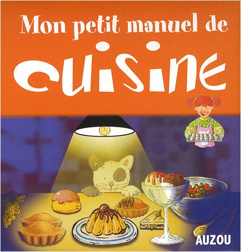 Mon petit manuel de cuisine 9782733808115