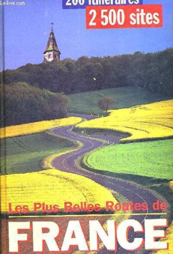 Les plus belles routes de france 9782830703412
