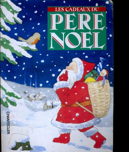 Les cadeaux du pere noel 9782803418572