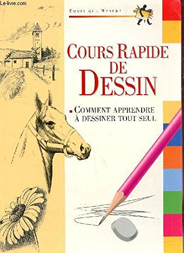 Cours rapide de dessin 9782702888988