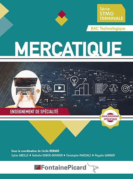 Mercatique Enseignement de spécialité Série STMG Terminale Bac Technologique 9782744644696