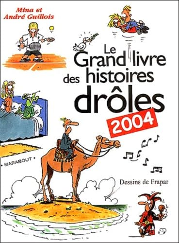 Le Grand Livre des histoires drôles 2004 9782702889459