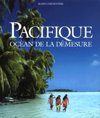 Pacifique. Ocean De La Demesure, 2eme Edition 9782719103241