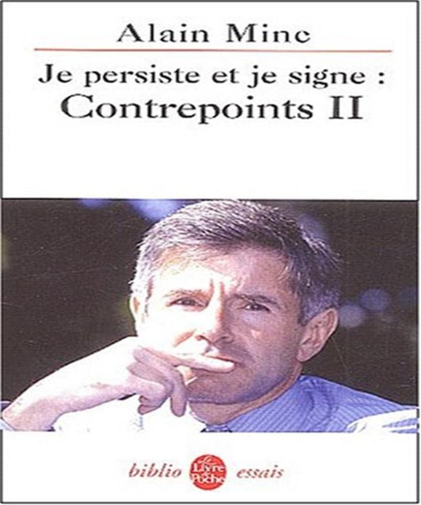 Contrepoints, tome 2 : Je persiste et signe 9782253943334