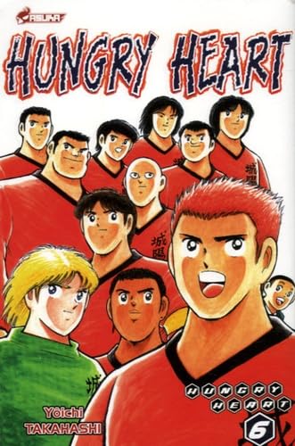 Hungry Heart, Tome 6 : 9782849650875