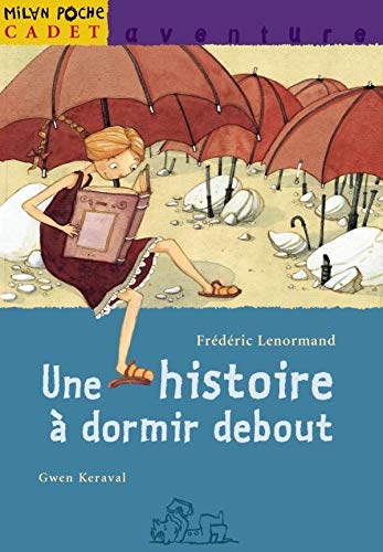 Une histoire à dormir debout 9782841138968