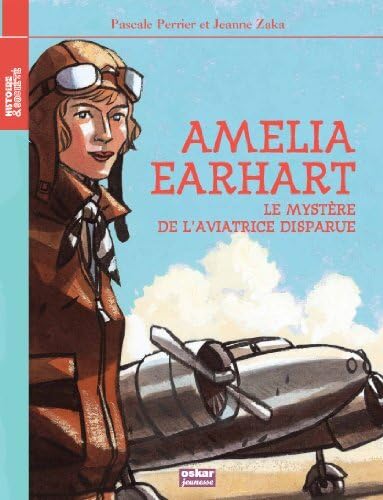 AMELIA EARHART-LE MYSTERE DE L'AVIATRICE 9782350004365