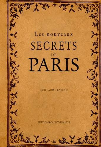 Les nouveaux secrets de Paris 9782737361050