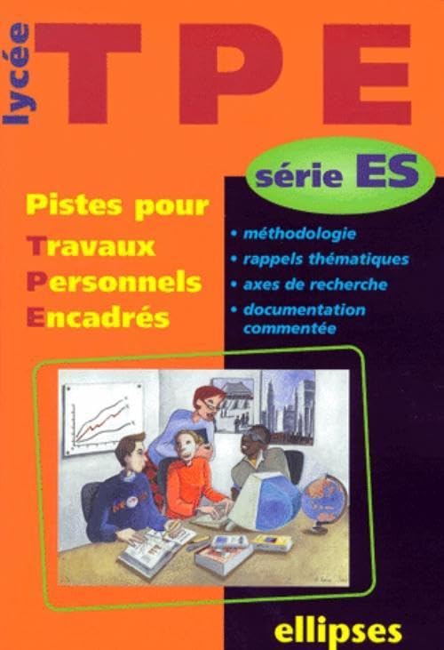 Pistes pour travaux personnels encadrés, série ES 9782729805081