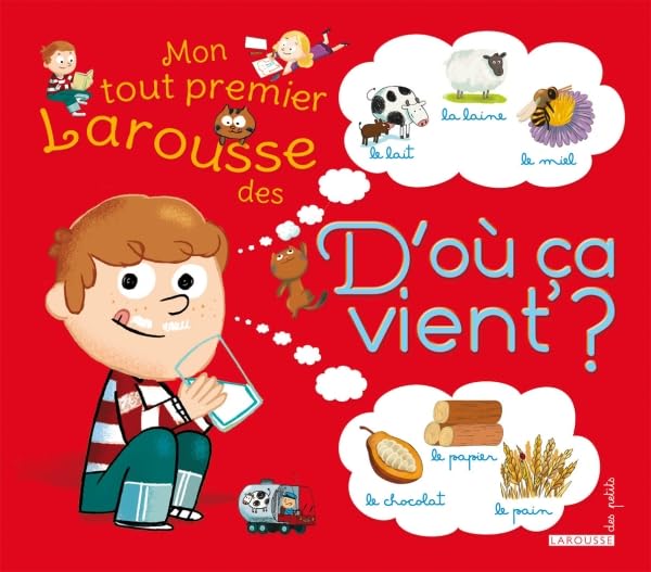 Mon tout premier Larousse des D'où ça vient ? 9782035870100