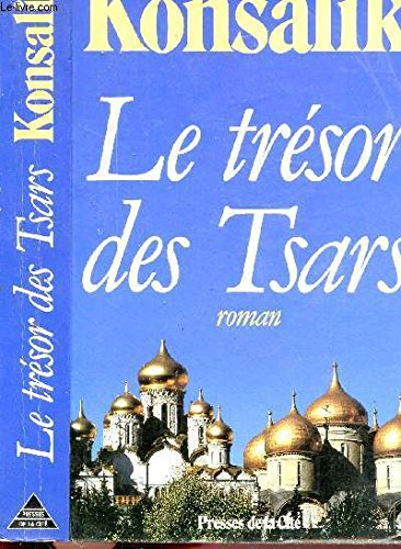 Le tresor des tsars / roman 9782258031982
