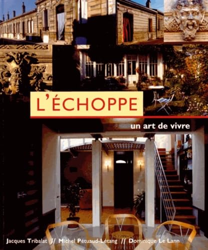 L'échoppe, un art de vivre 9782909656403