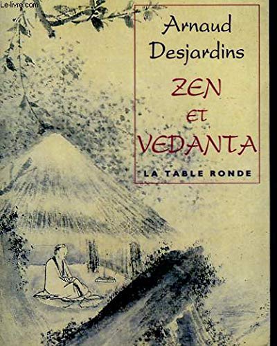 Zen et Vedanta: Commentaire du Sin-sin-ming 9782710306726