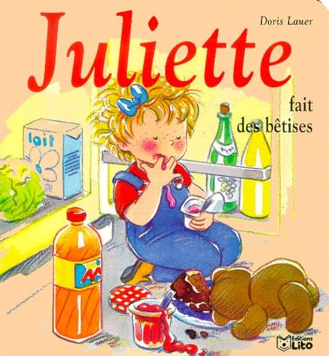 Juliette fait des bêtises 9782244366036