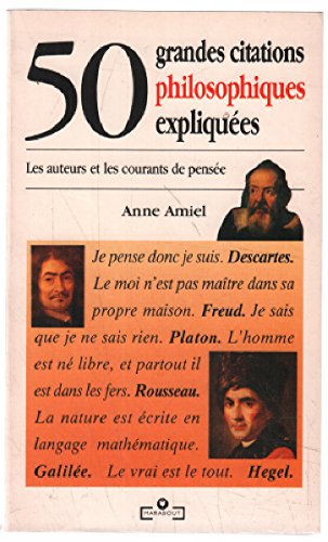 50 grandes citations philosophiques expliquees 9782501013833