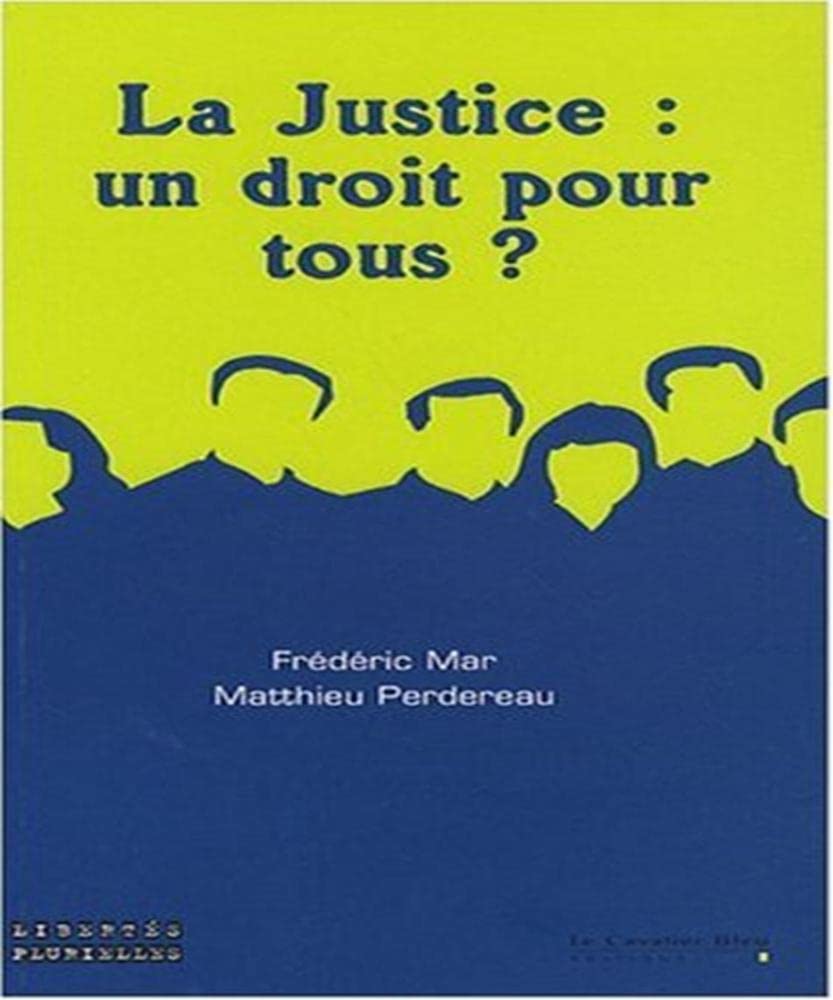La Justice : un droit pour tous ? 9782846702188