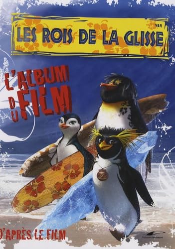 Les rois de la glisse: L'album du film 9782916780474