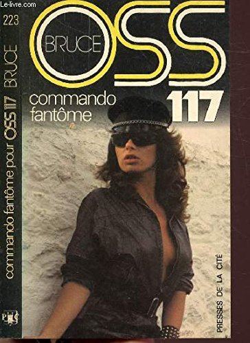 Commando fantôme pour o.s.s. 117 9782258013421