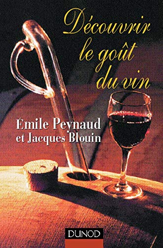 Découvrir le goût du vin 9782100042005