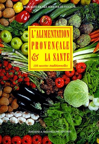 L'alimentation provençale et la santé 9782879231686