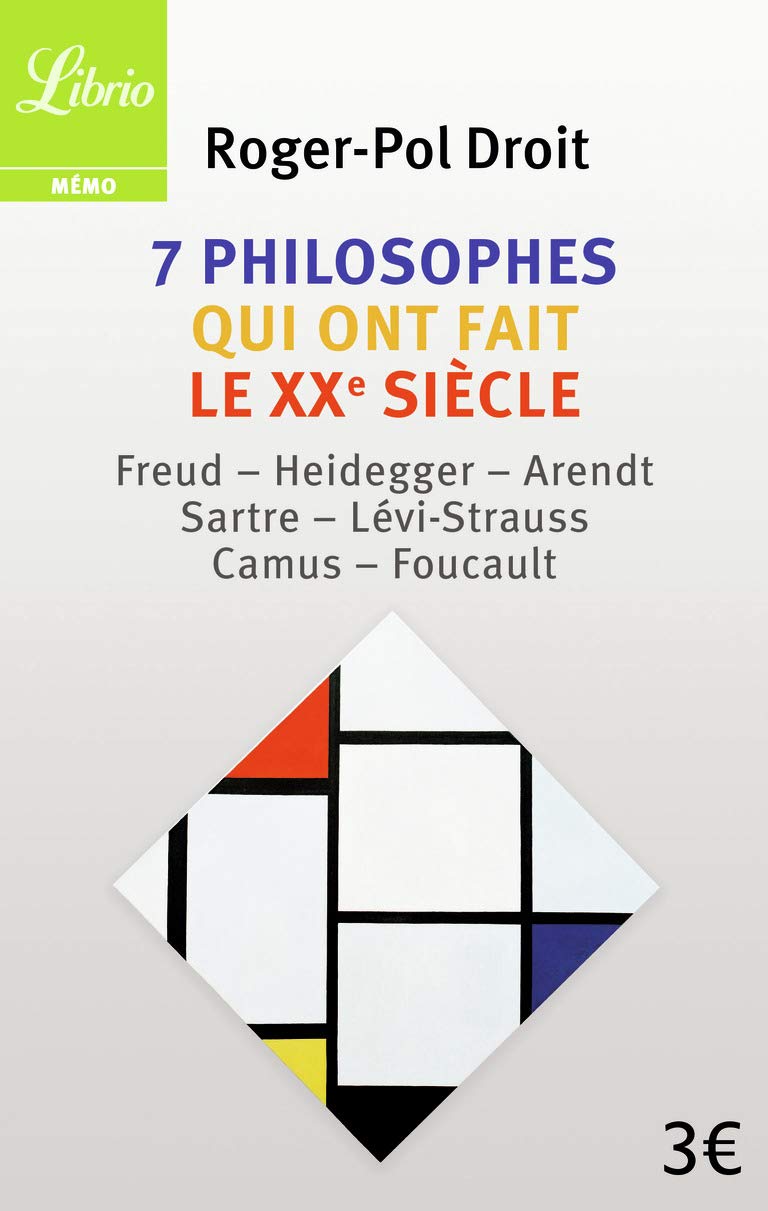 7 philosophes qui ont fait le XXᵉ siècle 9782290134085