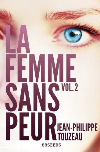 La femme sans peur (Volume 2) 9781491228128