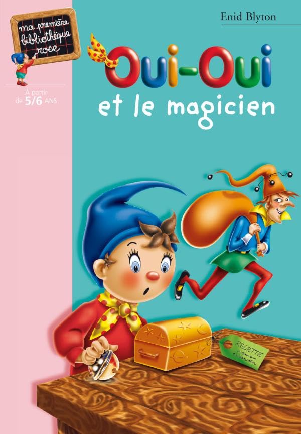 Oui-Oui et le magicien 9782012006140